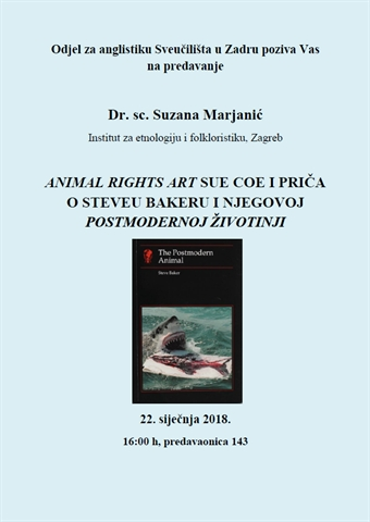 Poziv na predavanje 'Animal rights art Sue Coe i priča o Steveu Bakeru i njegovoj Postmodernoj životinji'